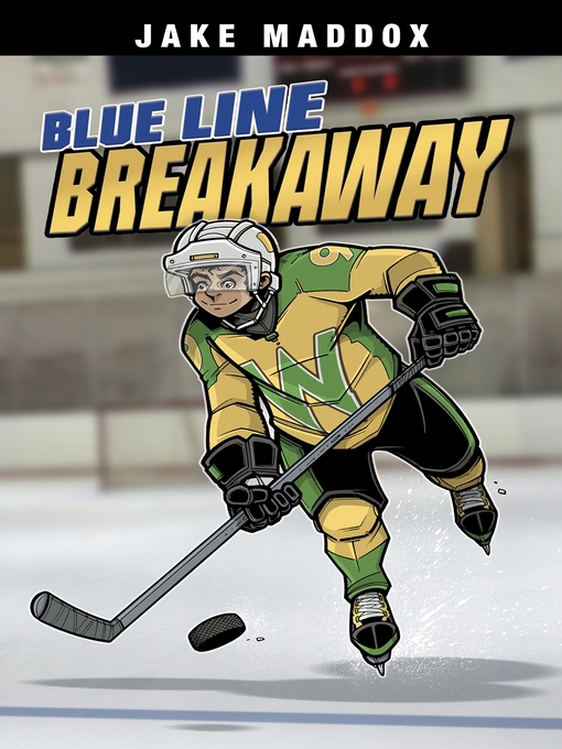 Title details for Blue Line Breakaway by Jake Maddox - Wait list